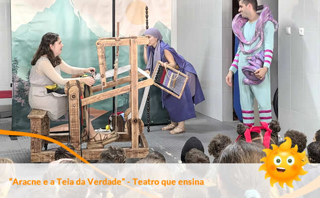 Aracne e a Teia da Verdade - Teatro que ensina. Externato Sol Nascente